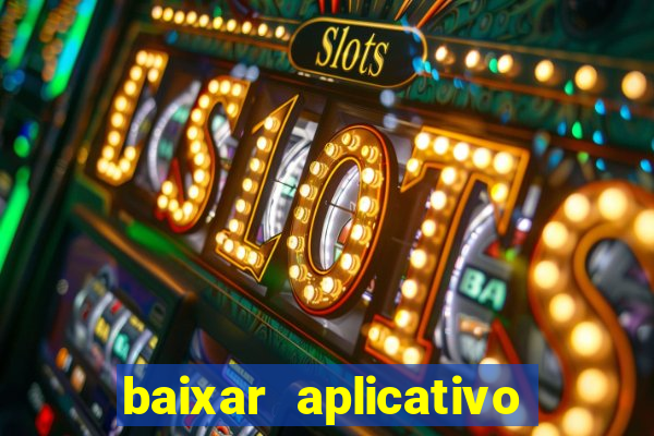 baixar aplicativo para fazer jogo do bicho