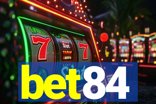 bet84