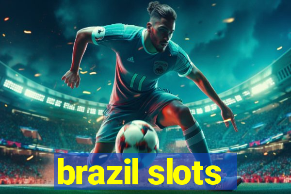 brazil slots