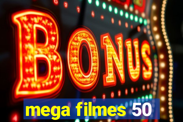 mega filmes 50