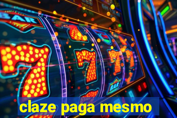 claze paga mesmo