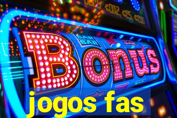 jogos fas