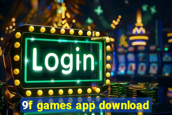 9f games app download