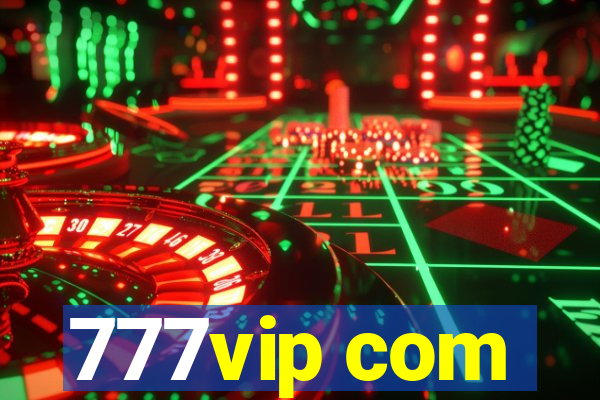 777vip com