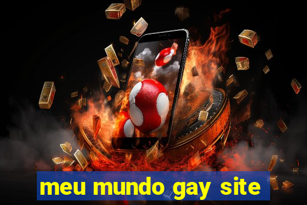 meu mundo gay site