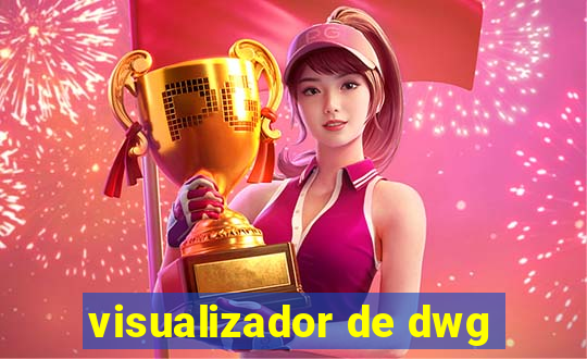 visualizador de dwg