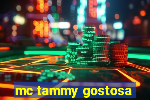 mc tammy gostosa