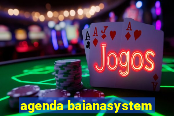 agenda baianasystem