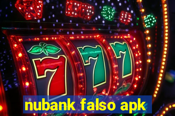 nubank falso apk