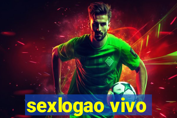 sexlogao vivo