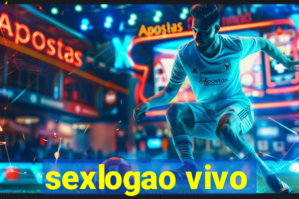 sexlogao vivo