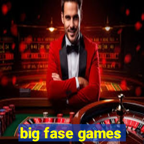 big fase games