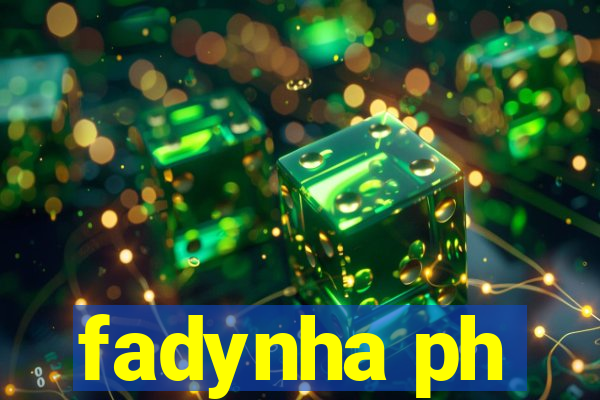 fadynha ph