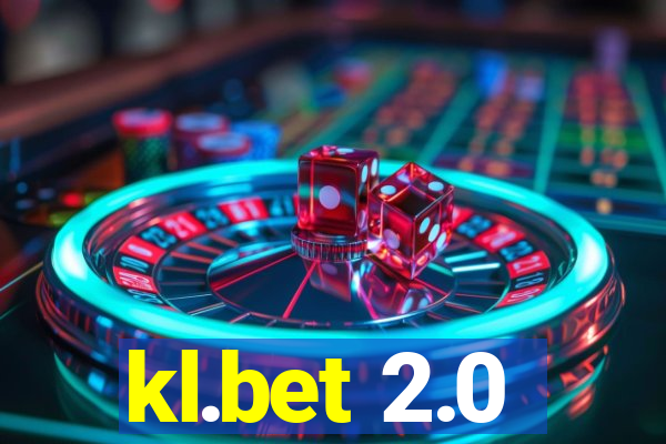 kl.bet 2.0