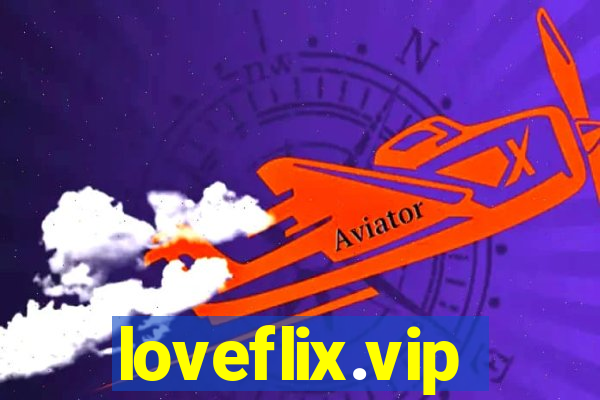 loveflix.vip