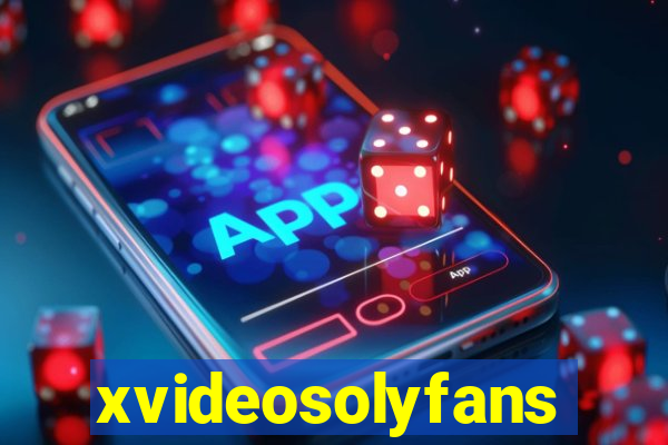 xvideosolyfans