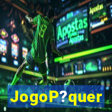 JogoP?quer