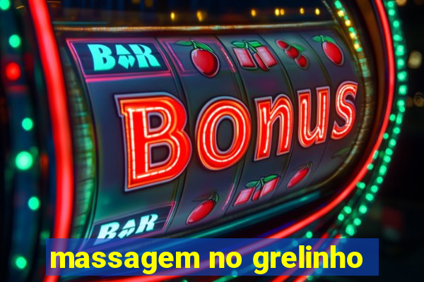 massagem no grelinho