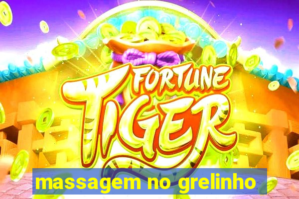 massagem no grelinho