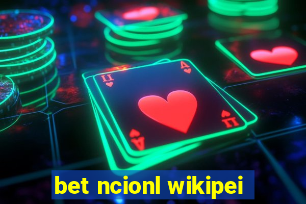 bet ncionl wikipei