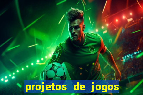 projetos de jogos internos escolares