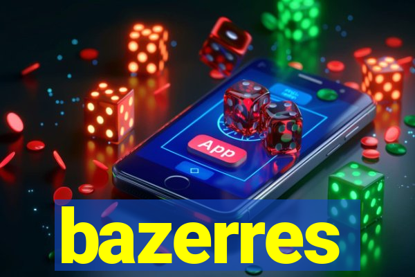 bazerres