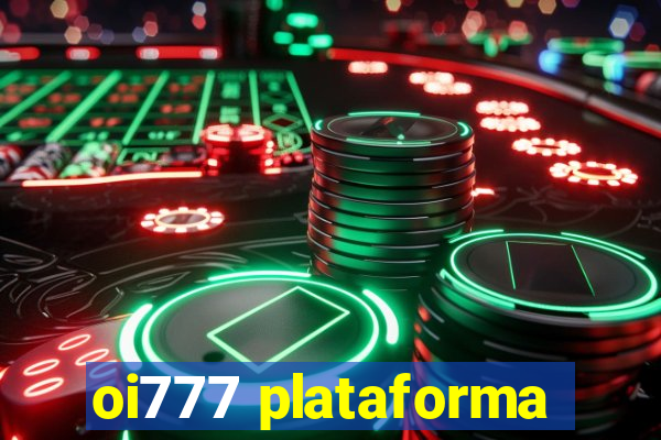 oi777 plataforma