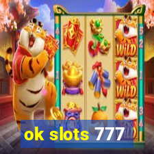 ok slots 777