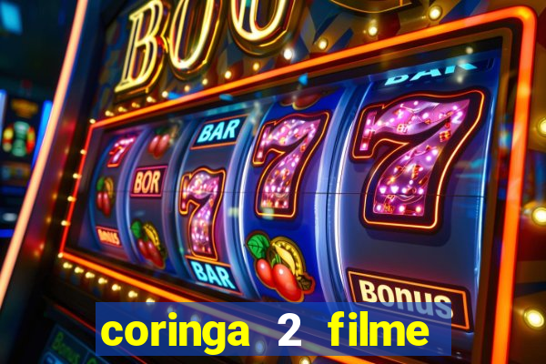 coringa 2 filme completo dublado