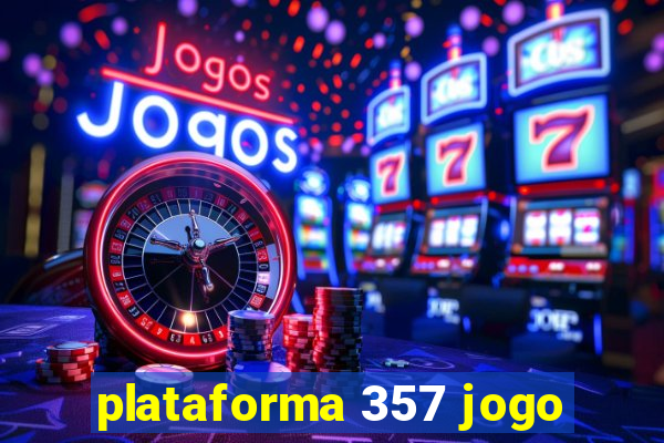 plataforma 357 jogo