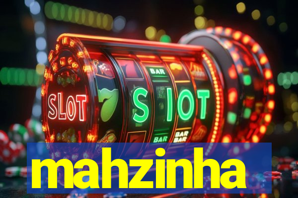 mahzinha