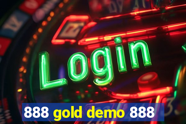 888 gold demo 888