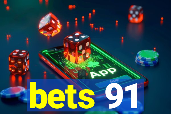 bets 91