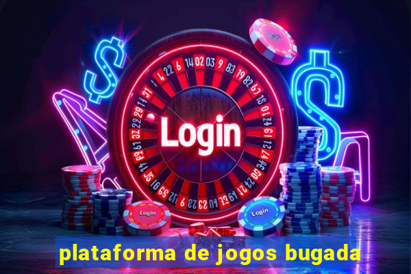 plataforma de jogos bugada