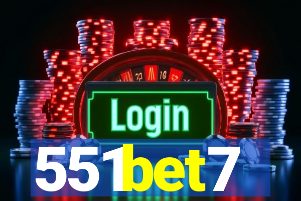 551bet7