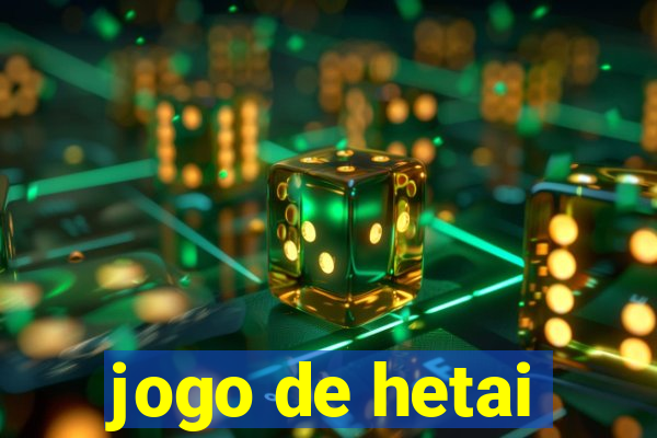 jogo de hetai