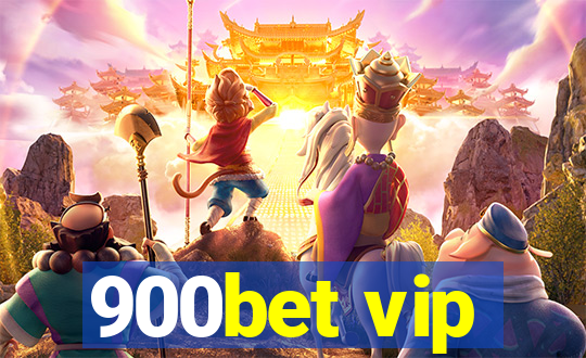 900bet vip