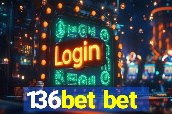 136bet bet