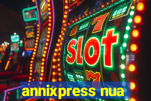 annixpress nua