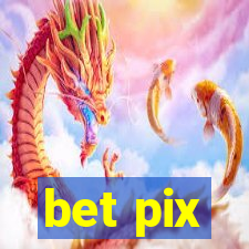 bet pix