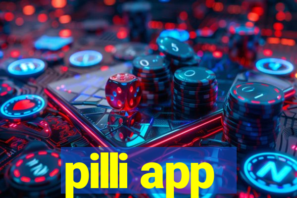 pilli app