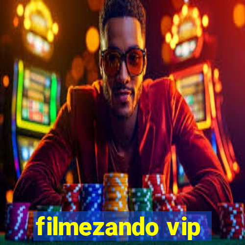 filmezando vip