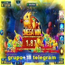 grupo+18 telegram