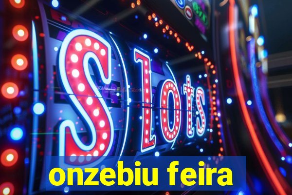 onzebiu feira