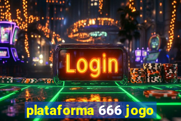 plataforma 666 jogo