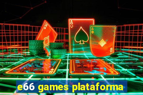 e66 games plataforma