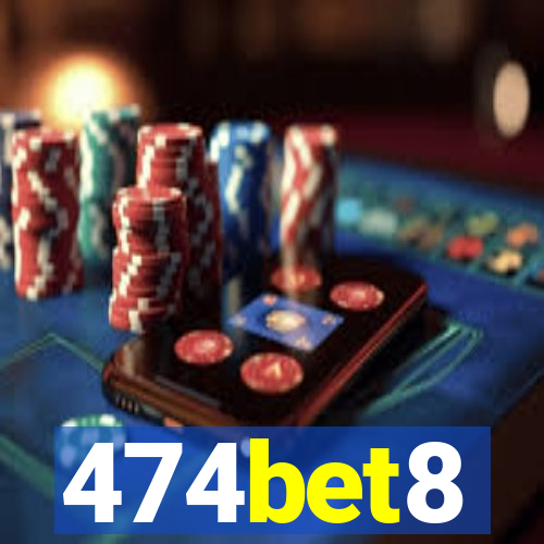 474bet8