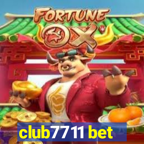 club7711 bet