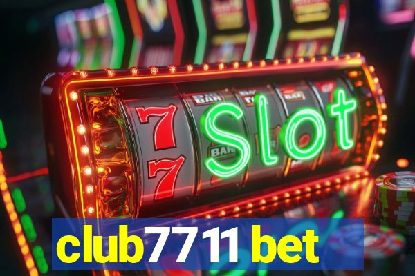 club7711 bet