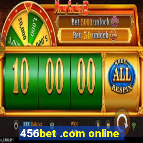 456bet .com online